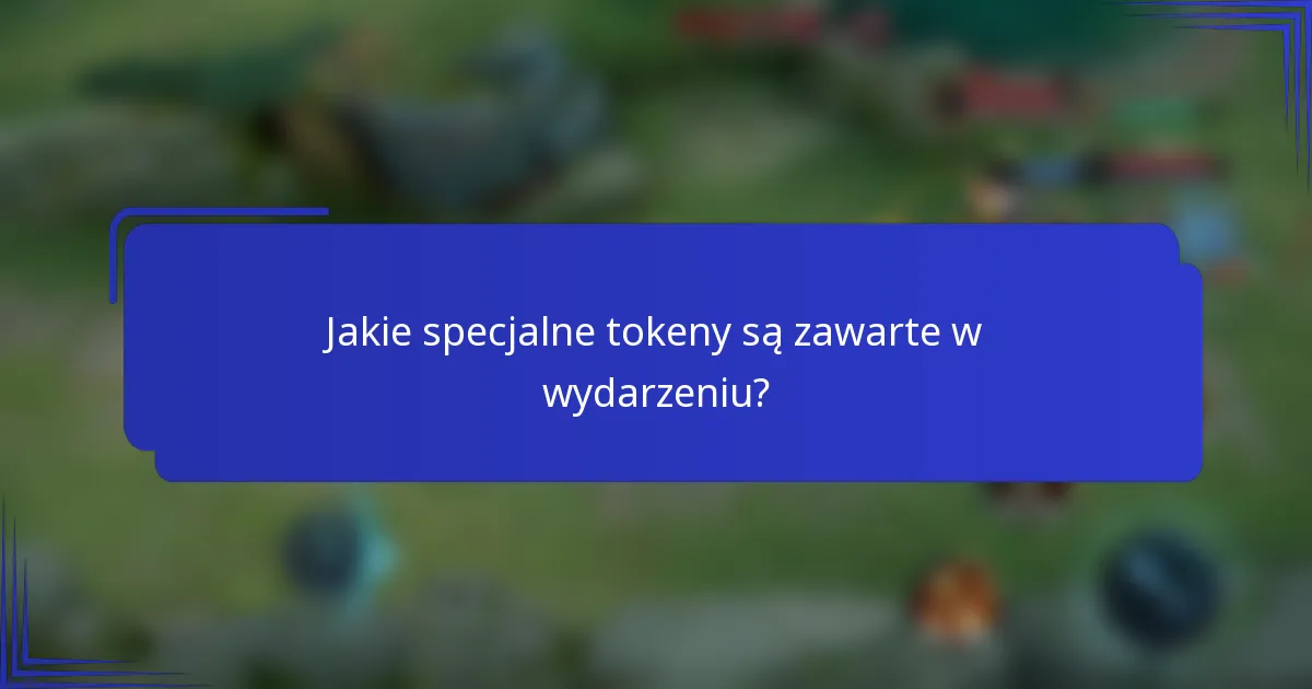Jakie specjalne tokeny są zawarte w wydarzeniu?